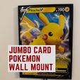 a9df6b21-c24d-4a82-ba0b-ba3f2ea66a86.png Jumbo Pokemon Card Wall mount