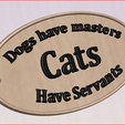 pic-3.png Cats Have Servants Sign