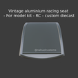 Nuevo proyecto - 2021-01-31T212007.450.png Vintage aluminium racing seat - For model kit - RC - custom diecast
