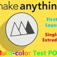 MakeAnythingTHINGIVERSE.jpg MakeAnything Colorful 3D Prints on a Single Extruder Printer Test Pog/Chip