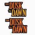 Screenshot-2024-03-10-211758.png 2x FROM DUSK TILL DAWN V2 Logo Display by MANIACMANCAVE3D