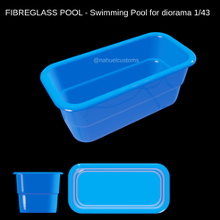 Proyecto-nuevo-2023-03-13T161745.201.png STL file FIBREGLASS POOL - Swimming Pool for diorama 1/43・3D printing model to download