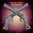 1.jpg Hunter Pistol Cosplay Bloodborne - STL File 3D print model