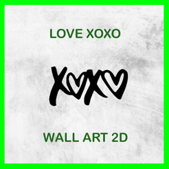 love_xoxo.png STL file LOVE XOXO WALL ART 2D・3D printable model to download