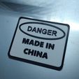 IMG_20220608_133231075.jpg Danger: Made in China (funny)