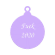 Fuck2020.obj Fuck 2020 Christmas Ornament Sign Decoration