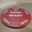 002-PHOTO-2.jpg YES MORE BEER COUNT COASTER (SINGLE+MULTI COLOR)
