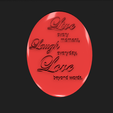 Shapr-Image-2022-11-25-184346.png Live Laugh Love Tabletop Disc Sculpture, Home decor plaque, inspirational motivational saying, keychain, fridge magnet,