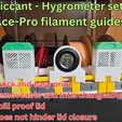 d19.png Desiccant - hygrometer for Ace-pro filament guide