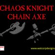 CHAIN-AXE.jpg Chaos-Ritter-Kettenaxt