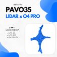 1.jpg BETAFPV PAVO35 2 IN 1 - 光学流量和激光雷达传感器 MTF-01 或 MTF-01P 固定支架和大疆 O4 PRO 相机传输模块安装 TPU 插件