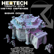 HEXTECH-Trinity-City-Metro-Defense-Sigma-Dome-A.png HEXTECH - Trinity City - Metro Defense Expansion (Battletech Compatible)