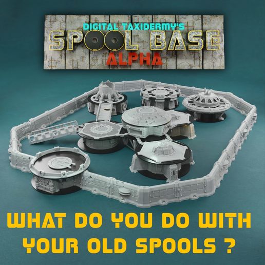 Spool Base Alpha – Modular Futuristic Military Base | Recycled Spool Terrain STL Bundle