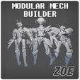 01.jpg Modular Mech Builder SpinOff ZOE