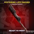 Jujutsu_Kaisen_Festering_life_Sword_Cursed_Tool_3d_print_model_stl_file_01.jpg Festering Life Blade Sword Cursed Tool - Jujutsu Kaisen Cosplay Weapon