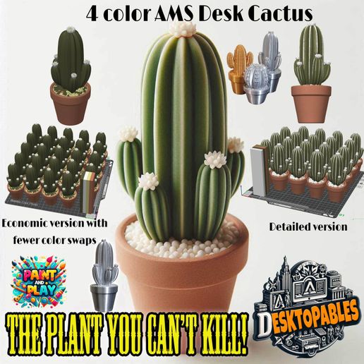 4 Color AMS Desk Cactus A- The Plant You Can't Kill!- no supportFree  STL File for 3D printingCults