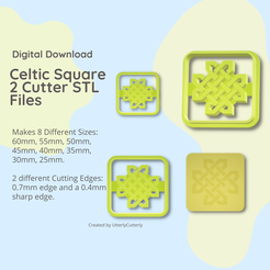 Digital Download Celtic Square 2CutterSTL |. Files fas) Makes 8 Different Sizes: 60mm, 55mm, 50mm, 45mm, 40mm, 35mm, 30mm, 25mm. | ve] 2 different Cutting Edges: = at 0.7mm edge anda0.4mm — _ > Sharp edge. l >) cal Created by UtterlyCutterly 3D file Celtic Square 2 Knot Clay Cutter - STL Digital File Download- 8 sizes and 2 Cutter Versions・Design to download and 3D print, UtterlyCutterly