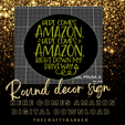 Here-comes-amazon-sign.png Here comes Amazon / Round sign decor / Jingle song / Wreath decor / craft decor