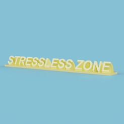 Stressless-zone.png Stressless Zone Desk Plaque