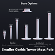 bases.png Smaller Gothic Tower Moss Pole