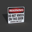 warning_do_not_knock_2023-Nov-21_10-29-00PM-000_CustomizedView617188919.png Warning Do Not Knock Sign