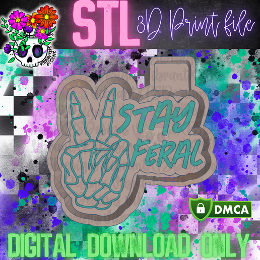 Stay Peacefully Feral STL Freshie Housing 3D model