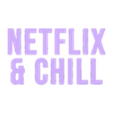 Letters.stl Netflix and Chill sign