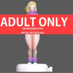 0.jpg 3D-Datei ANDROID 18 BULMA VER. HENTAI PIC NSFW DRAGONBALL 3D DRUCK・Design für den 3D-Druck zum Herunterladen