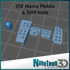 Nineteen 3) creative STL file 1/12 Nismo Pedals & Gear Knob・3D printing idea to download