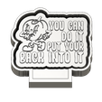 You-Can-Do-It-Put-Your-Back-Into-It.png You Can Do It Put Your Back Into It Freshie STL
