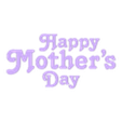 Mothers Day Text.stl Mother's Day Hanging Sign