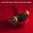 LPHP_03.png Low Poly Hover Pilder_Echo Dot (4th & 5th Gen) Holder