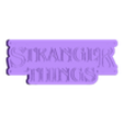 STRANGER THINGS (Outline) Logo Display by MANIACMANCAVE3D.stl STRANGER THINGS Logo Display by MANIACMANCAVE3D