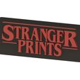 stranger prints - sign flat p02jpg.jpg Free STL file Stranger Prints - (Stranger Things) - sign・3D printing model to download