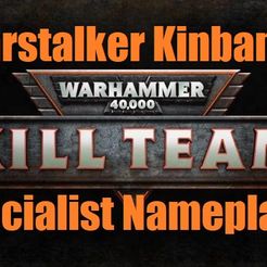 FK.jpg Farstalker Kinband Killteam Specialist Nameplates