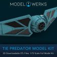 MODEL @)WERKS TIE PREDATOR MODEL KIT 3D Downloadable STL Files. 1/72 Scale Full Model Kit. Tie Predator 1/72 Scale Tie Fighter