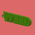 weed.png Keychain WEED WEED WEED WEED