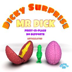 dickySurprise_MrDick.jpg Archivo STL Dicky Sorpresa Sr. Dick・Objeto para impresora 3D para descargar