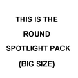 04-BIG.png SPOTLIGHT PACK 3 (ROUND - BIG SIZE) IN 1/24 SCALE