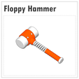 FloppyHammer_Info.png Floppy Hammer – Flexible Hammer