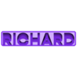 Richard_Standard.STL Richard 3D Nametag - 5 Fonts
