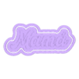 MAMÁ.stl MOM'S CUTTERS FOR COOKIE AND FONDANT