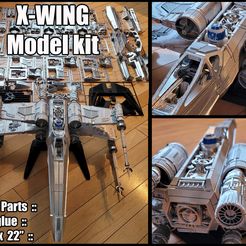 Main.jpg X-WING Model Kit STL files 228 parts