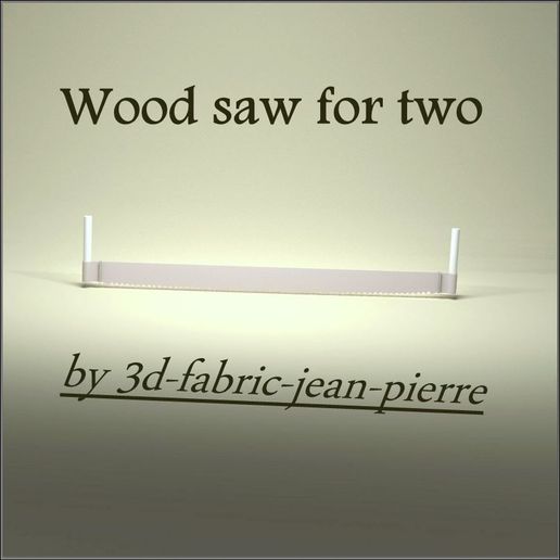 3d-fabric-jean-pierre_wood_saw_for_two_render_Lt_title.jpg Wood saw for two