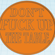 dfutt 2.PNG Don't F*** Up The Table Drink Coaster