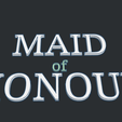 Maid-Of-Honor-Screenshot.png Maid of Honour for Display