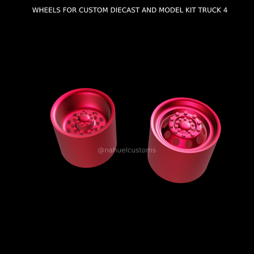 🚚 WHEELS FOR CUSTOM DIECAST AND MODEL KIT TRUCK 4・ STL File for ・Cults