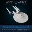 Dreadnought-10.jpg 1/1000 TOS and Refit Dreadnought