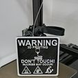 Immagine-WhatsApp-2025-02-17-ore-07.52.33_29431673.jpg WARNING Sign - 3D printer in action