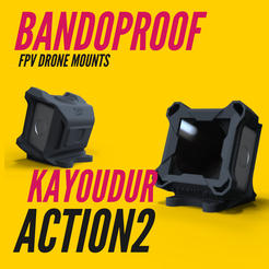Custom_Bandoproof_Mounts_02_Zeichenfläche-1-02.png STL file BANDOPROOF V3 // ACTION2 // KAYOU KAYOUDUR ACTION2・3D printer design to download